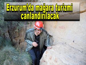 Erzurumda mağara turizmi canlandırılacak