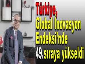 Türkiye, Global İnovasyon Endeksinde 49. sıraya yükseldi