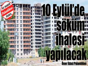 10 Eylülde söküm ihalesi yapılacak