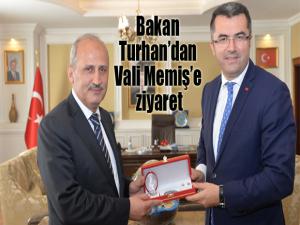 Bakan Turhandan Vali Memişe ziyaret