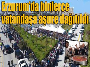 Erzurumda binlerce vatandaşa aşure dağıtıldı