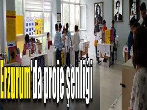 Erzurumda proje şenliği