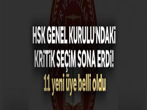 HSK Genel Kurulu'ndaki kritik seçim sona erdi! 11 yeni üye belli oldu