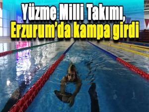 Yüzme Milli Takımı, Erzurumda kampa girdi