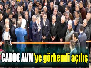 CADDE AVMye görkemli açılış