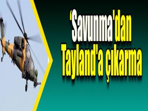 Savunma'dan Tayland'a çıkarma