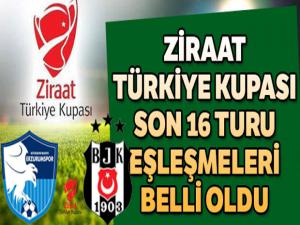 Ziraat Türkiye Kupası Son 16 Turu eşleşmeleri belli oldu