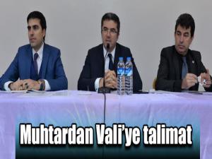 Muhtardan Valiye talimat