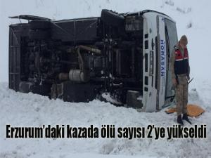 Erzurumdaki kazada ölü sayısı 2ye yükseldi
