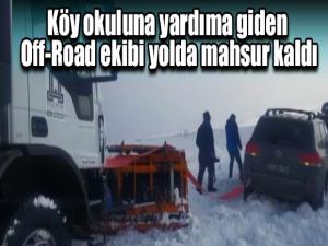 Köy okuluna yardıma giden Off-Road ekibi yolda mahsur kaldı