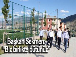 Başkan Sekmen: Biz birlikte bütünüz