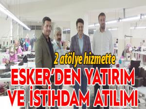 ESKERden Erzurumda yatırım ve istihdam atılımı