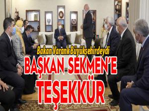 Bakan Varanktan Büyükşehire ziyaret