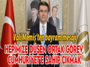 Vali Memişten Cumhuriyet Bayramı mesajı