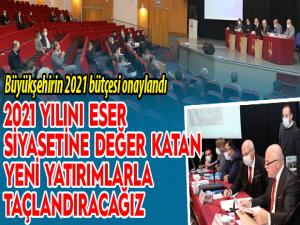 Büyükşehirin bütçesi oy birliğiyle kabul edildi