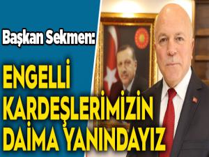 Başkan Sekmenden 3 Aralık Dünya Engelliler Günü mesajı