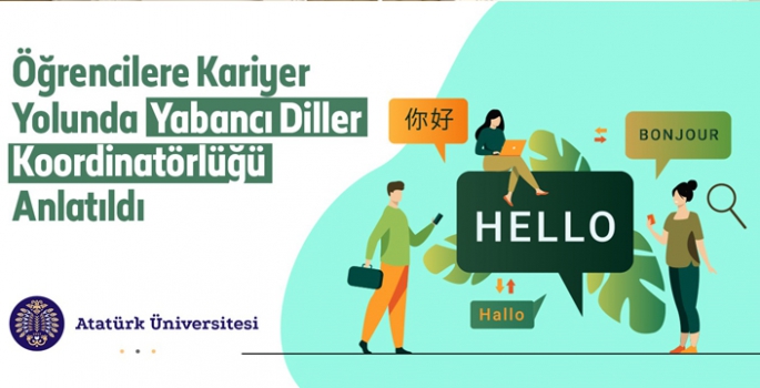 Öğrencilere kariyer yolunda yabancı diller koordinatörlüğü anlatıldı