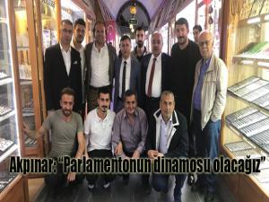 Akpınar; Parlamentonun dinamosu olacağız