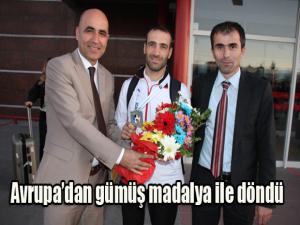 Avrupadan gümüş madalya ile döndü