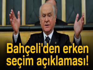 Bahçeli'den erken seçim açıklaması: