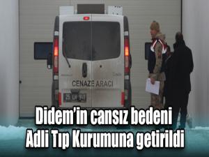 Didemin cansız bedeni Adli Tıp Kurumuna getirildi