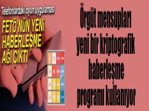 FETÖnün yeni haberleşme programı ortaya çıktı