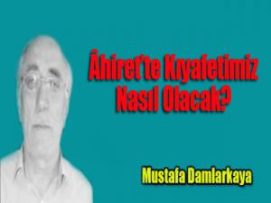 Âhirette Kıyafetimiz Nasıl Olacak?