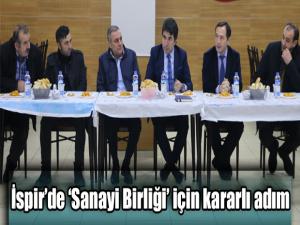 İspirde Sanayi Birliği için kararlı adım