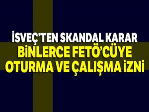 İsveç'ten binlerce FETÖ'cüye oturma ve çalışma izni