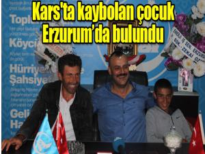 Kars'ta kaybolan çocuk Erzurumda bulundu