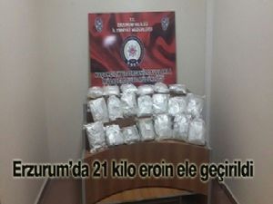 ERZURUM'DA 21 KİLO EROİN ELE GEÇİRİLDİ