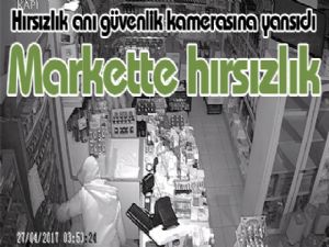 Erzurum'da marketten hırsızlık